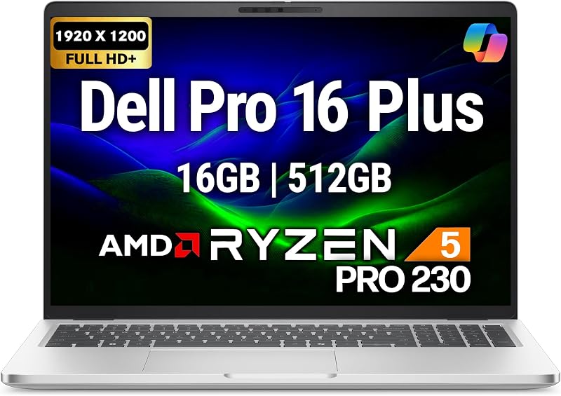 Dell Pro 16 Plus PB16255 (Replaces Latitude 5550) AI Business Notebook 16" FHD+ AMD Ryzen 5 Pro 230, 16GB DDR5 RAM, 512GB SSD PCIe, Wi-Fi 7, BT, Backlit Keyboard, FHD Webcam, Win 11 Pro - Silver