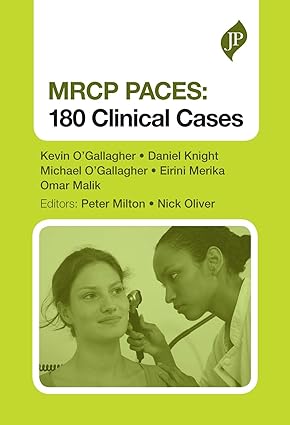 MRCP PACES: 180 CLINICAL CASES