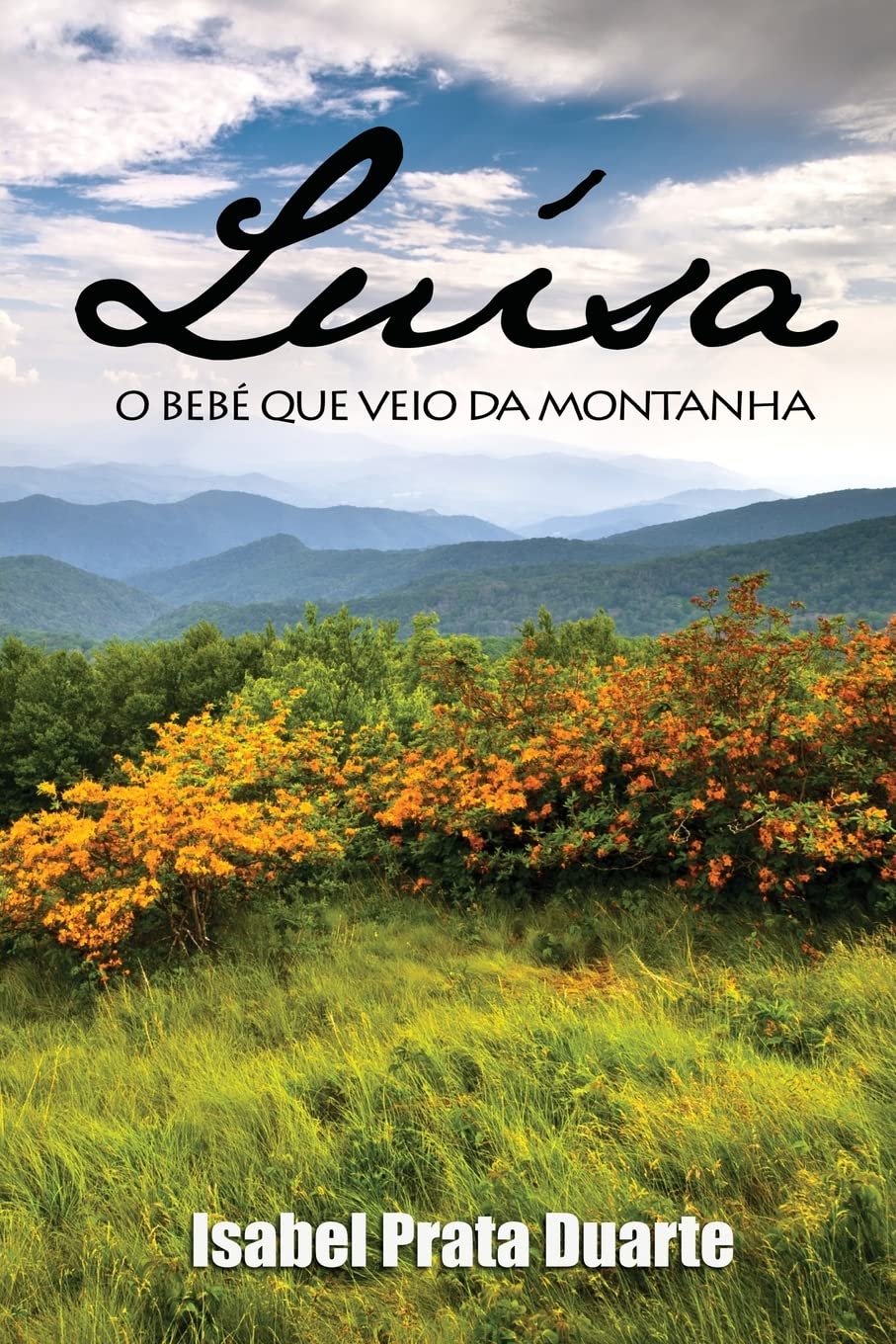 Luisa - O bebe que veio da montanha: Volume 2