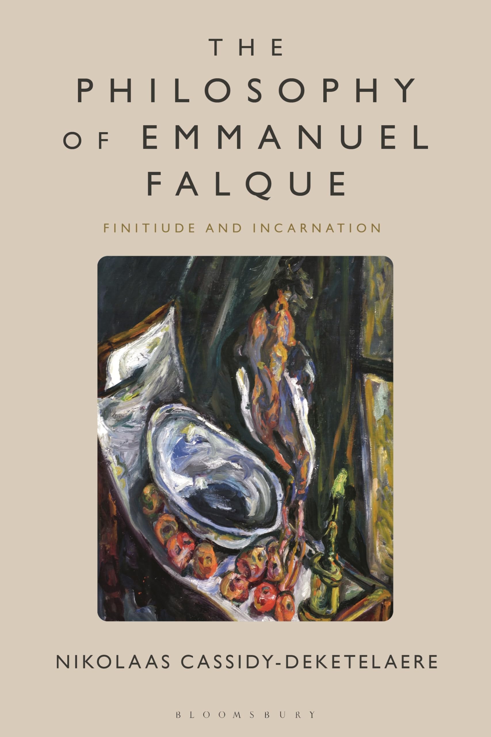 The Philosophy of Emmanuel Falque by Nikolaas Cassidy-Deketel... - 9781350351653