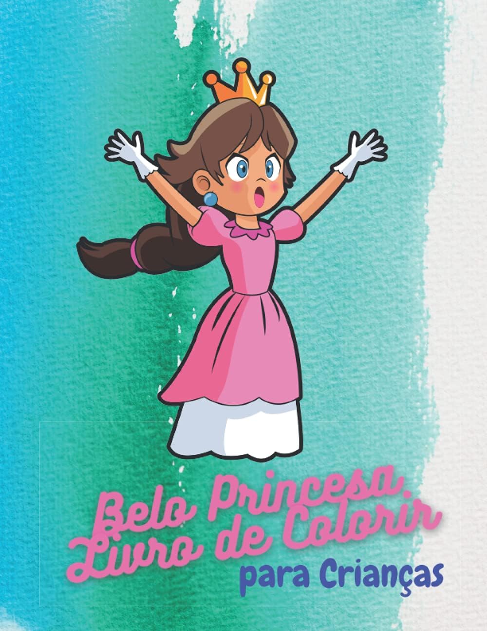 Belo Princesa Livro de Colorir para Crianças: Lindas Páginas para Colorir Livro de colorir fofo para meninas, crianças e bebês