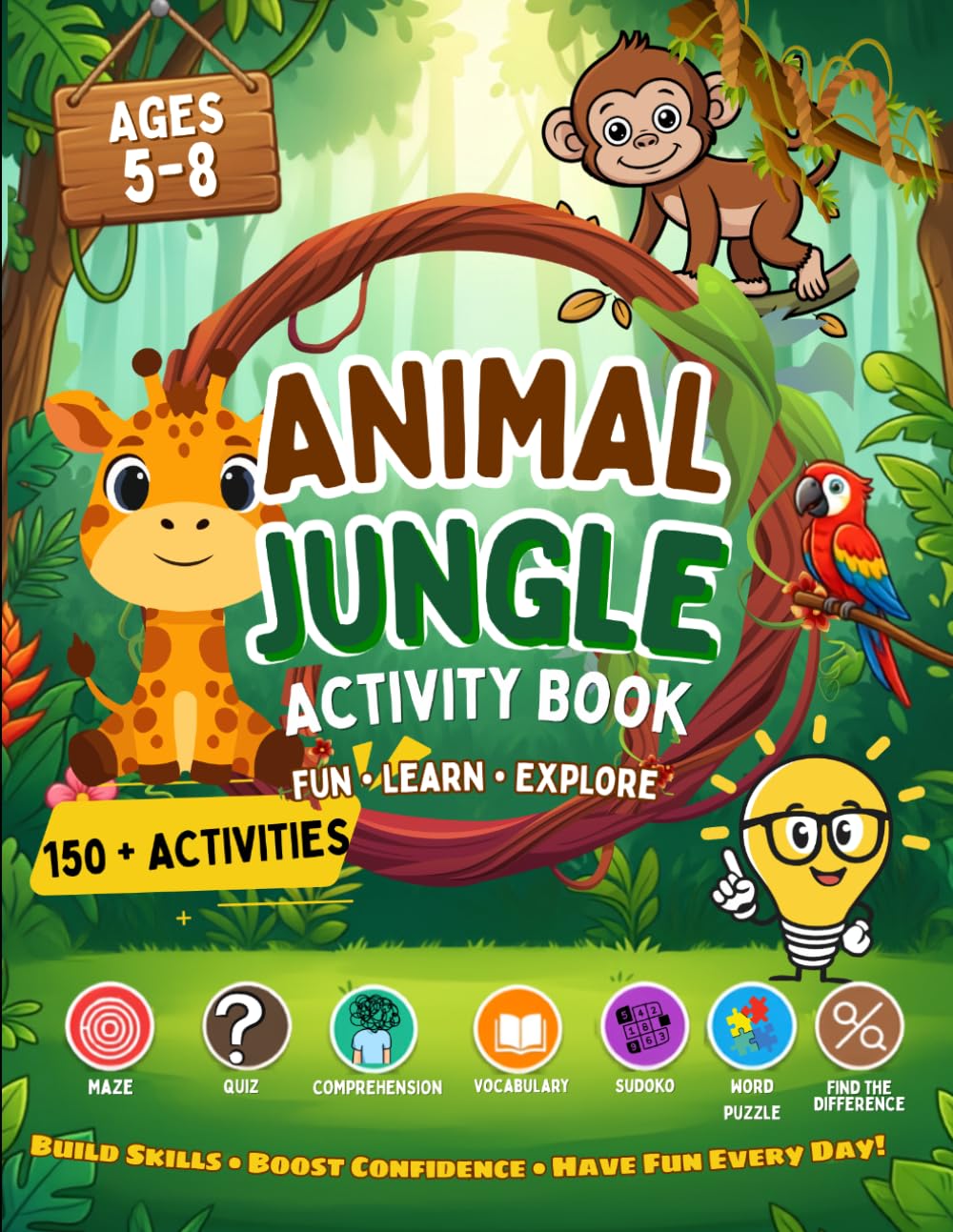 Animal Jungle Activity Book: 150+ Fun Learning Activities with Mazes, Quizzes, Comprehension, Vocabulary, Sudoku, Word Puzzles, Find the Difference & More