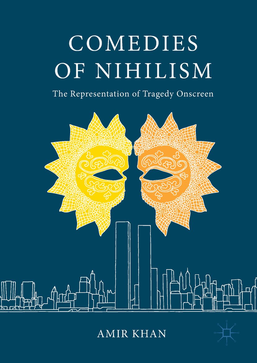 Comedies of Nihilism ouvrage académique de référence sur le cinéma