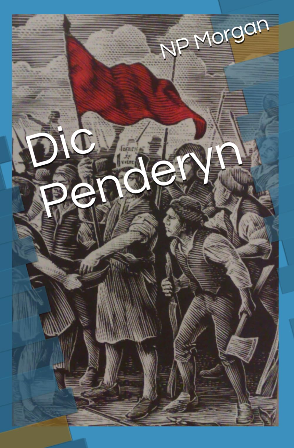 Dic Penderyn