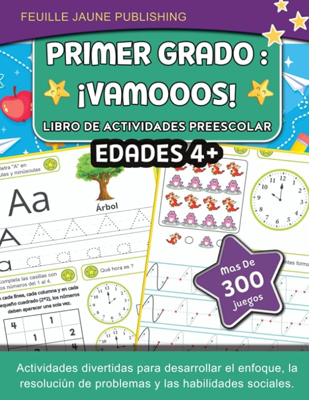 PRIMER GRADO : Vamooos - Libro de actividades preescolar infantil para ninos 4-5-6 anos: Más de 300 juegos y actividades didácticas para aprender a ... y resolver problemas. (Spanish Edition)