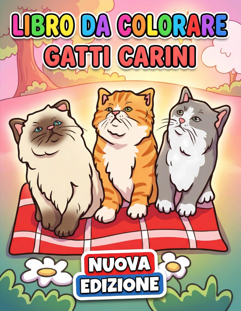 Libro da Colorare di Gatti Carini: Oltre 50 Illustrazioni Dolci E Divertenti Per Bambini 6-12, Teenager E Momenti Di Relax Senza Schermi