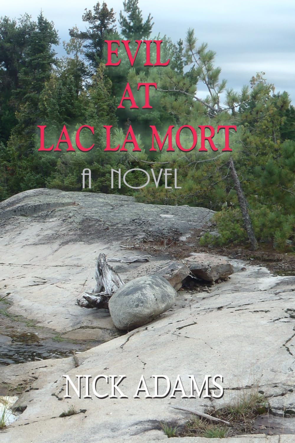 Evil at Lac la Mort