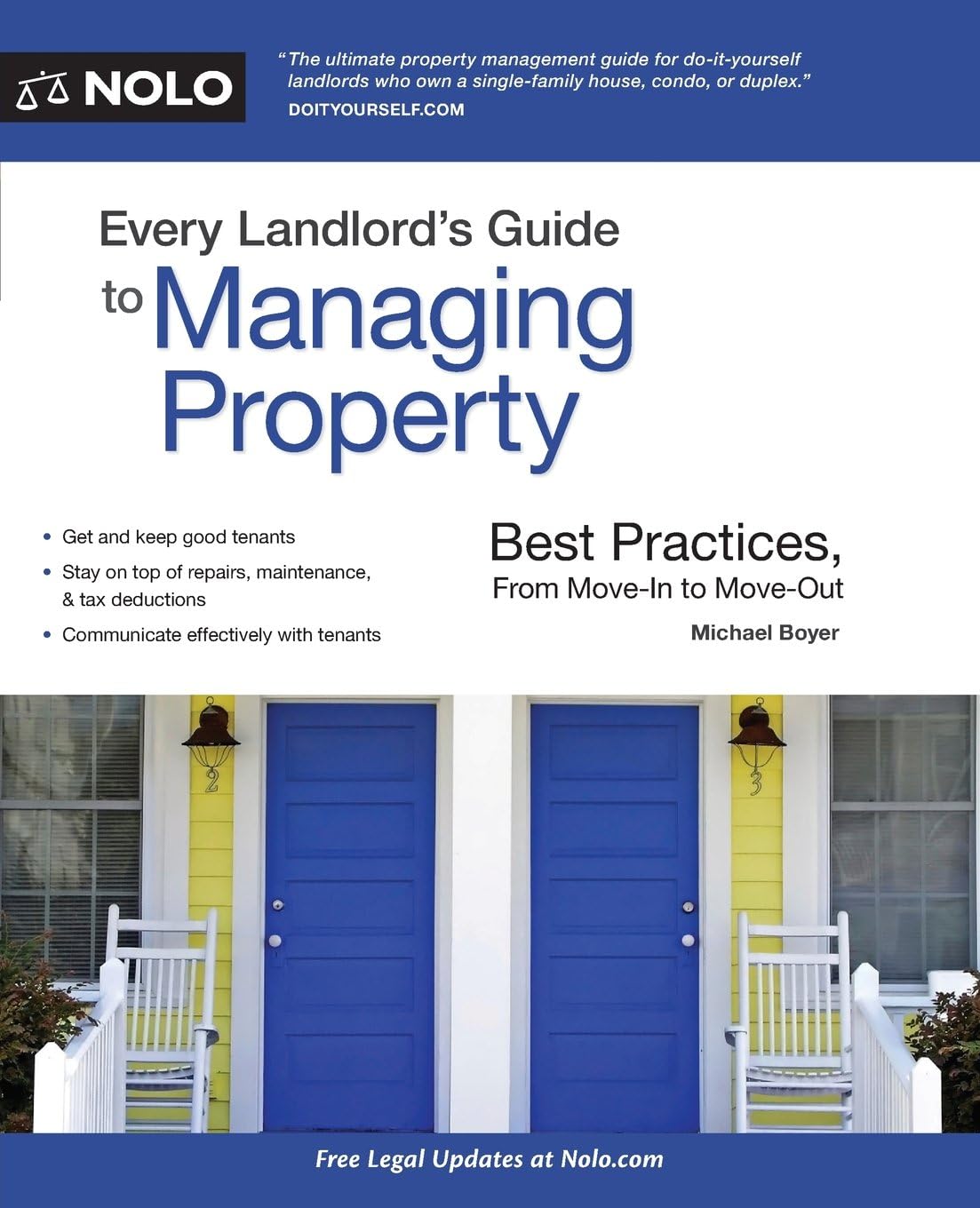 Every Landlord's Guide to Managing Property: Best Practices, From Move-In to Move-Out First Edition