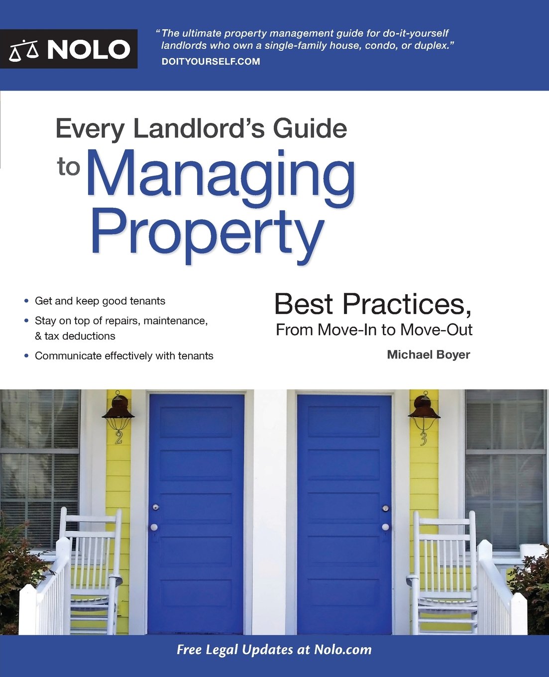 Every Landlord's Guide to Managing Property: Best Practices, From Move-In to Move-Out First Edition