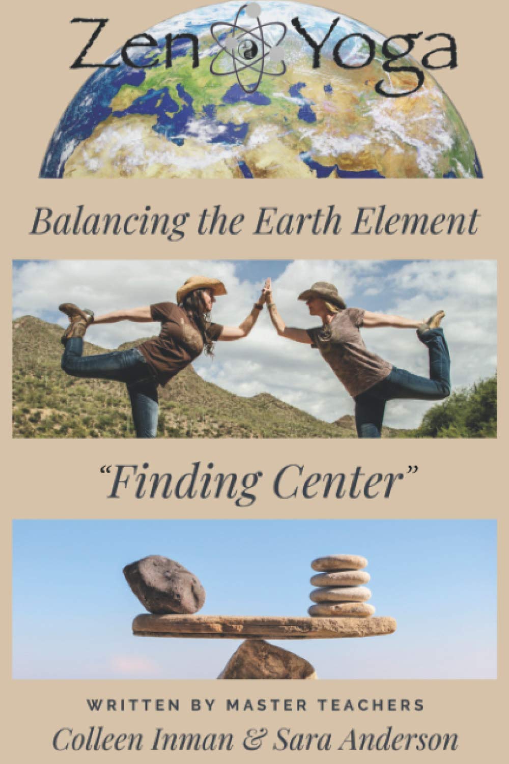 Zen Yoga: Balancing the Earth Element - Finding Center