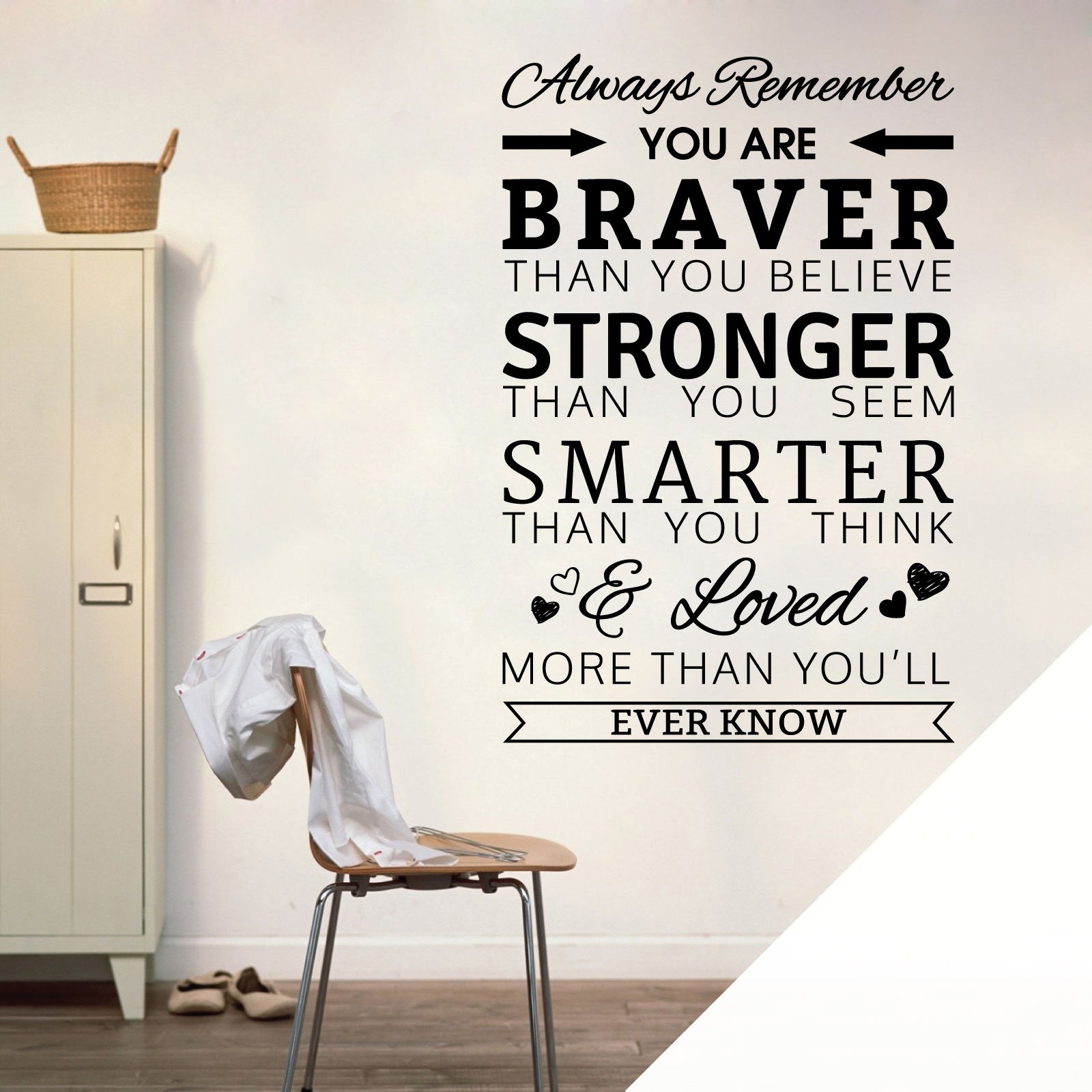 Always Remember, You are Braver Than You Believe, Stronger Than You Seem - Quote Decal Wall Sticker [Large] [White]