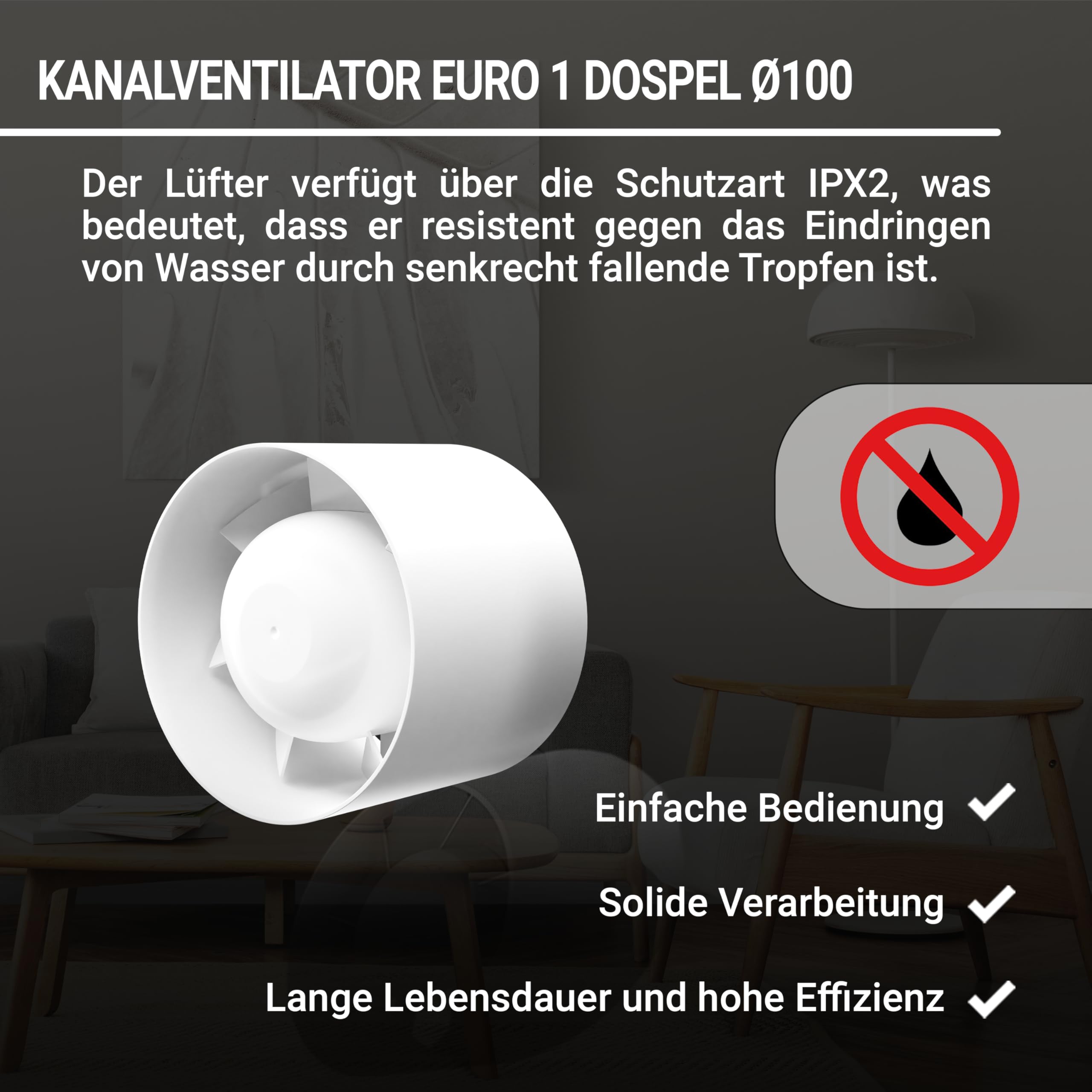 DOSPEL Kanal Rohrventilator Euro 1 - Inline-Abluftventilator fi 100 - für Wohnräume, Büros, Gastronomiebetriebe und kleine Industrieflächen - Witterungsbeständig 100 mm
