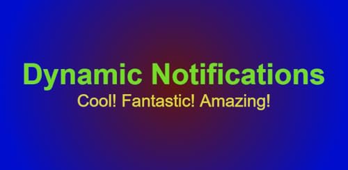 Dynamic Notifications