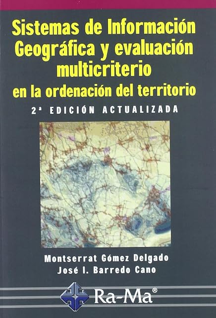 Portada de Sistemas de Informacion Geografica y Evaluacion Multicriterio en la or