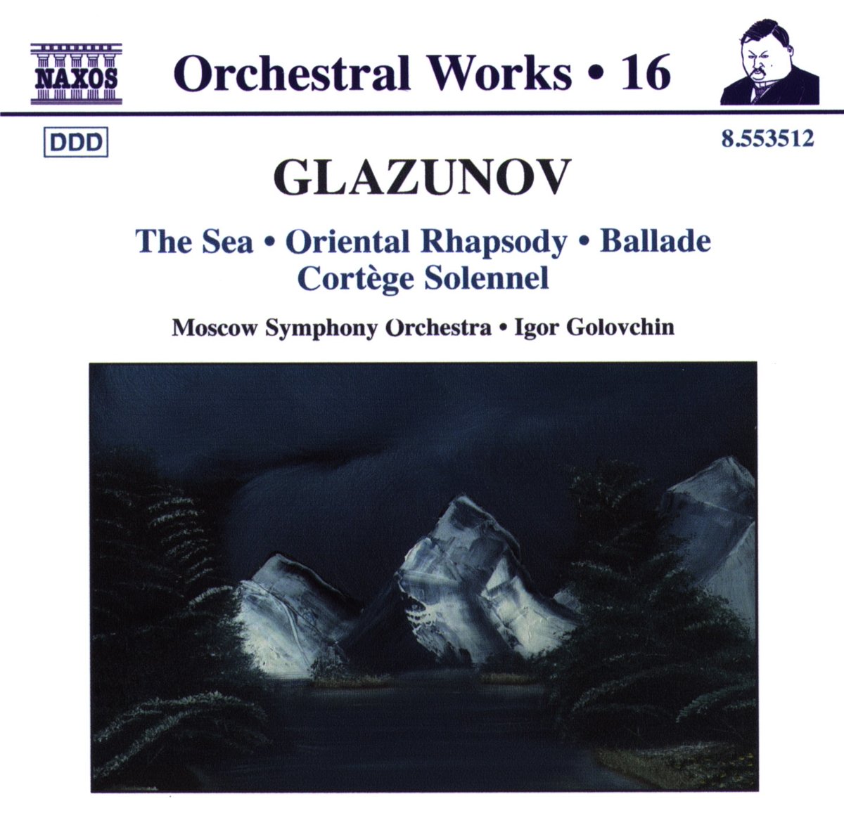 GLAZUNOV: The Sea / Oriental Rhapsody / Ballade