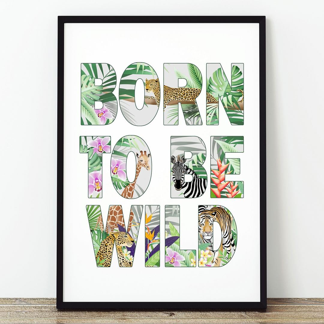 Rubybloom Designs Jungle Scene Born To Be Wild Quote Print Unframed Safari Jungle Animal Picture Giraffe Zebra Leopard Tiger