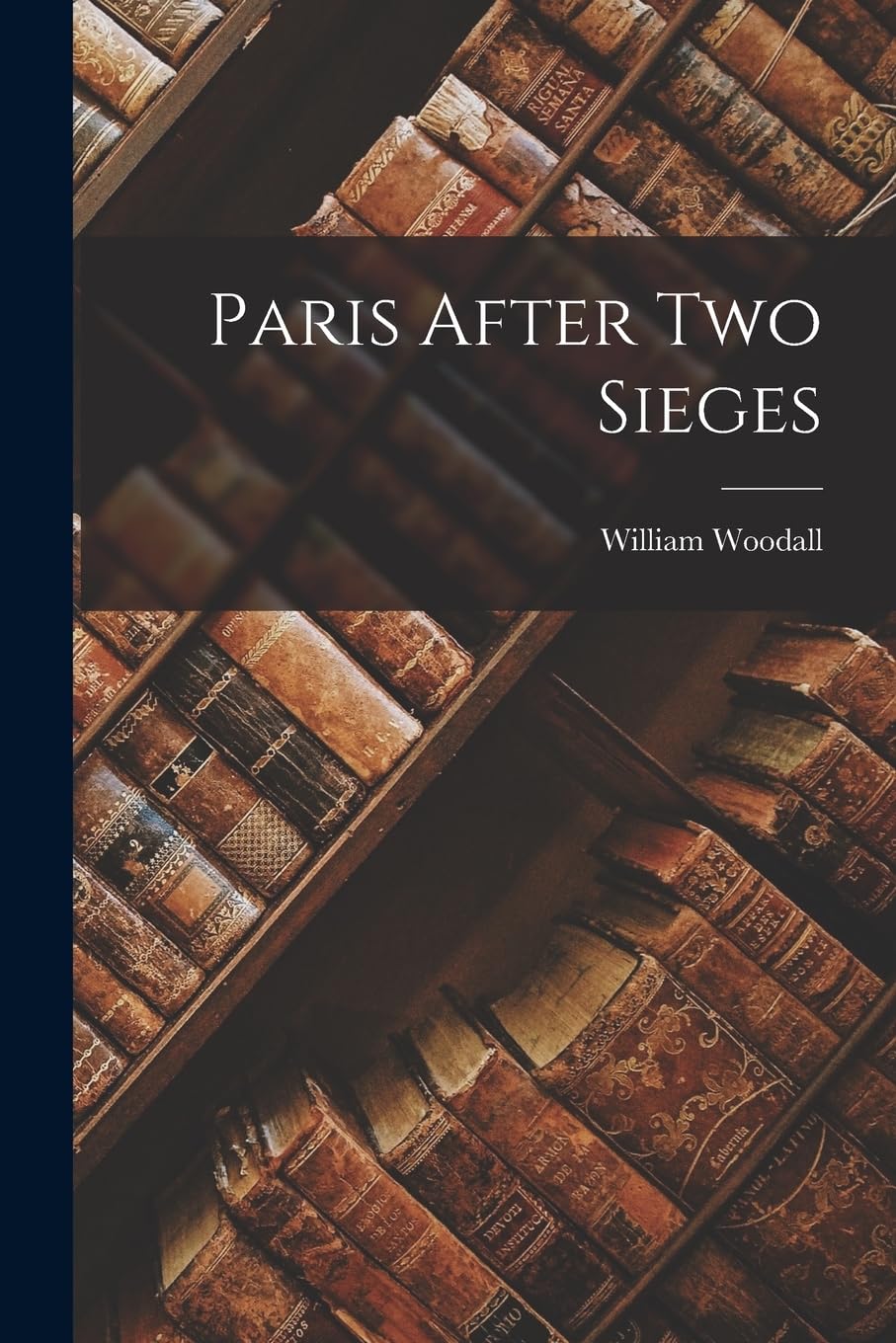 Paris After Two Sieges