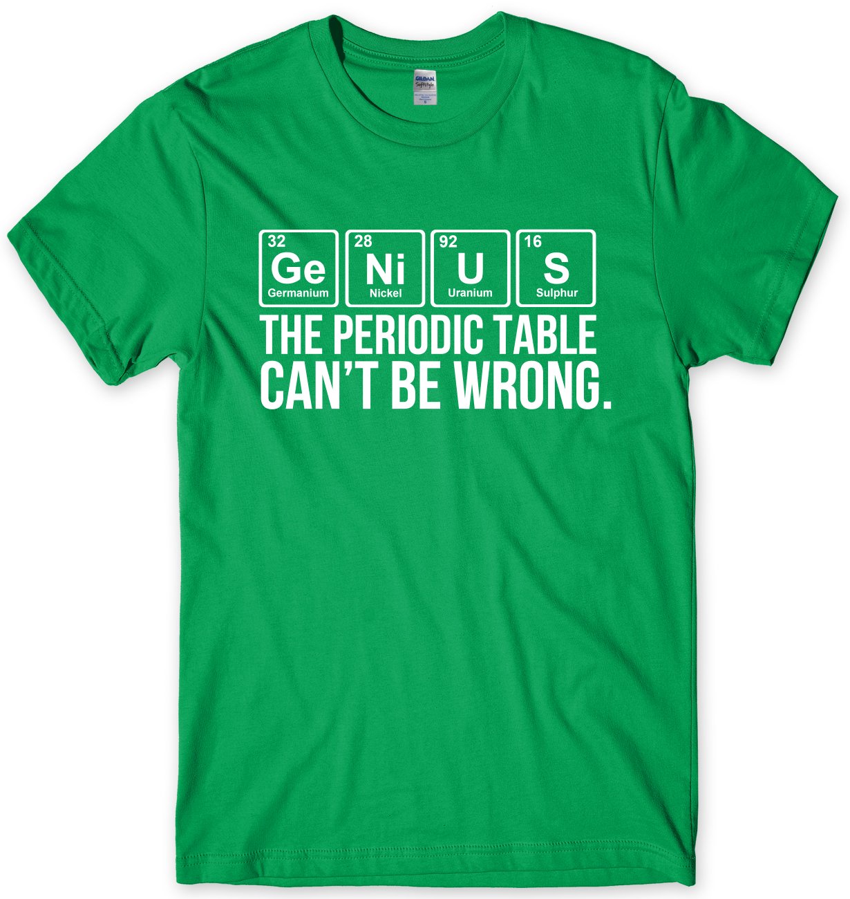 Dt-Clothing Men's Green Genius The Periodic Table Cant Be Wrong Funny Geek Science T-Shirt