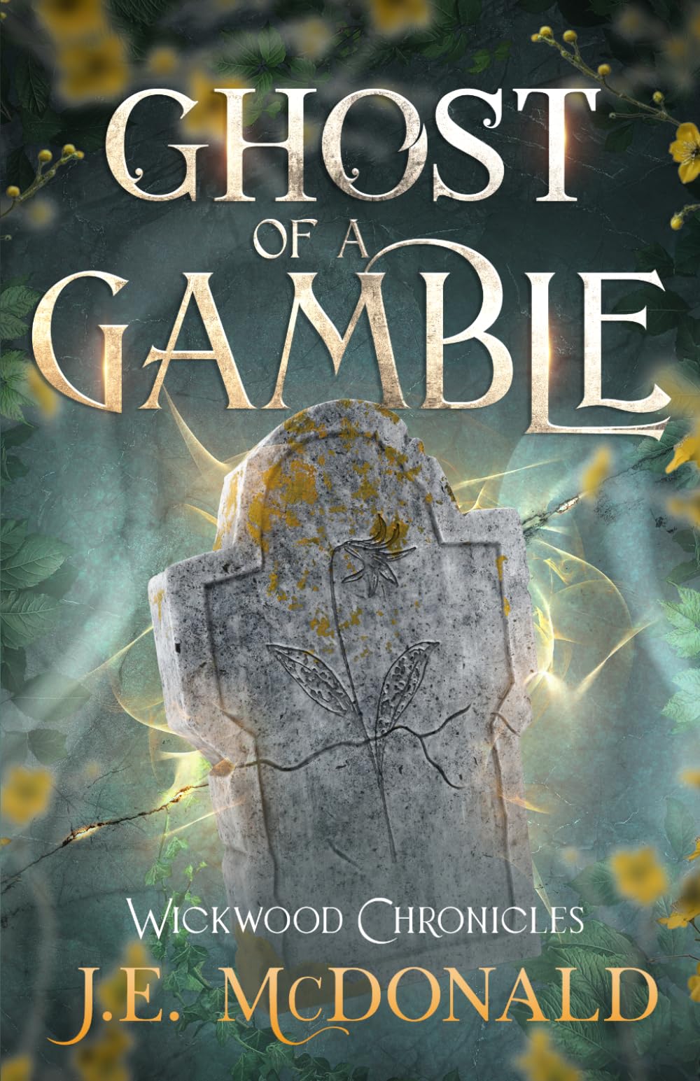 Ghost of a Gamble (Wickwood Chronicles)