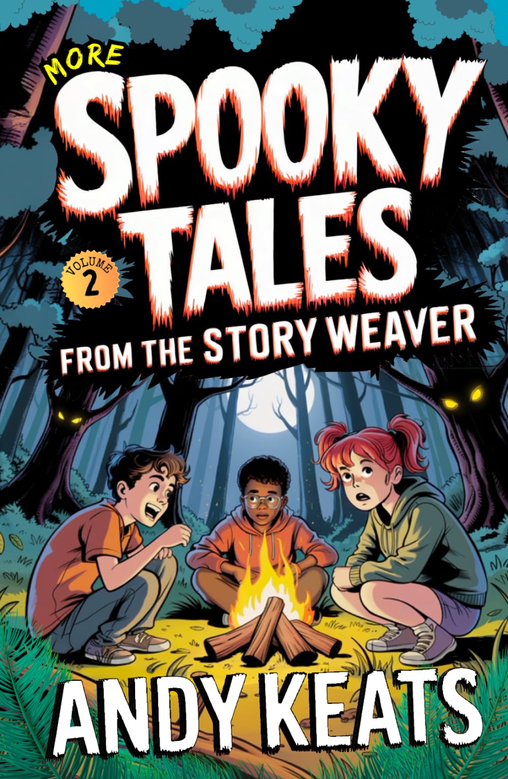 More Spooky Tales from the Story Weaver: Creepy Short Stories for Kids 9-12