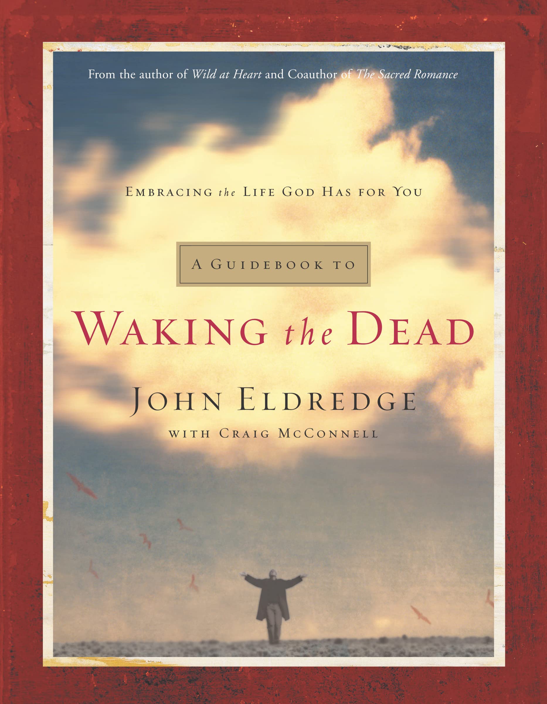 Guidebook to Waking the Dead: Embracing the Life God Has for You