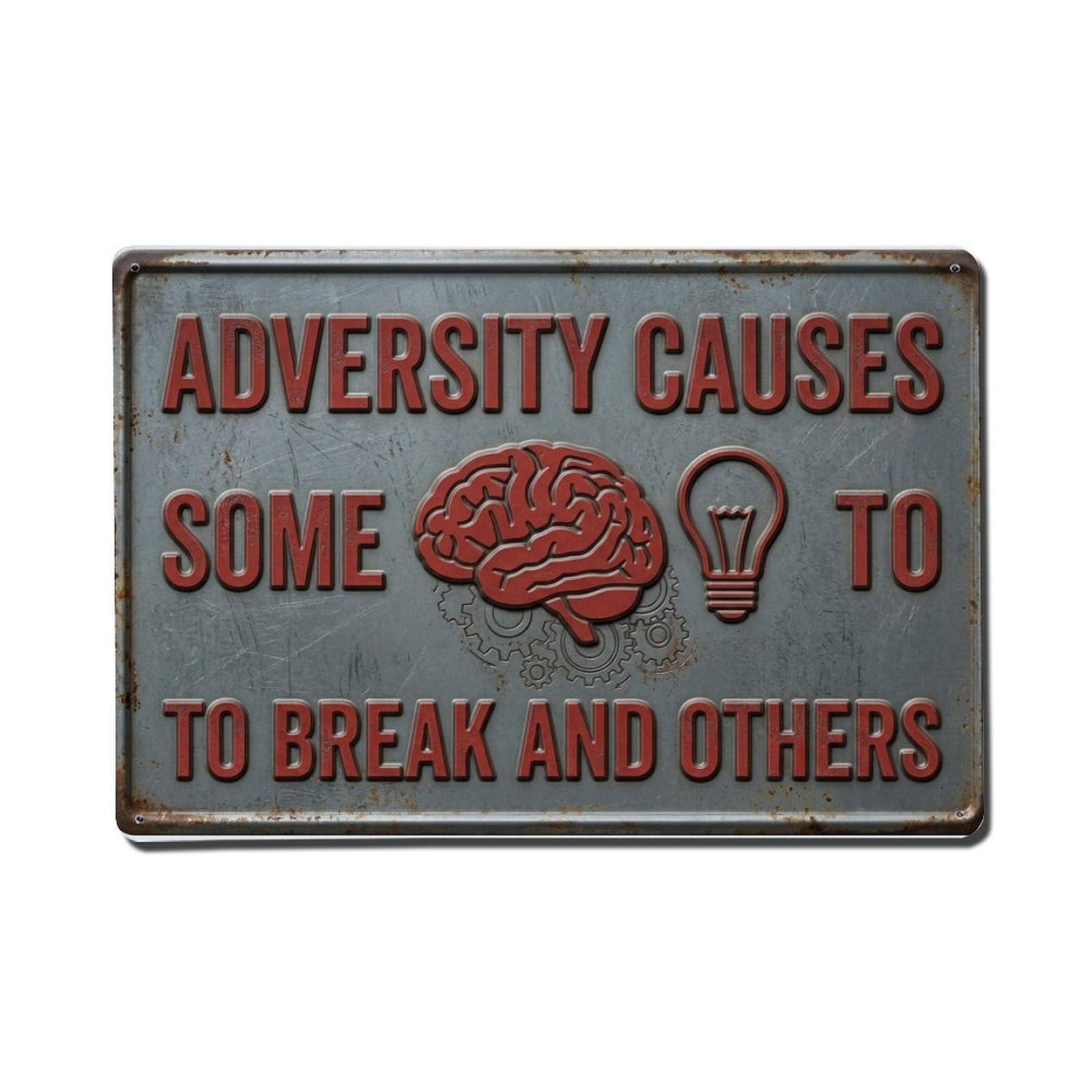 Adversity Causes Some Mindset Retro Motivational Slogans Metal Tin Sign Plaque Wall Decor for Cafe, Club Bar, Office, Home Garden Metal Poster 8x12Inch