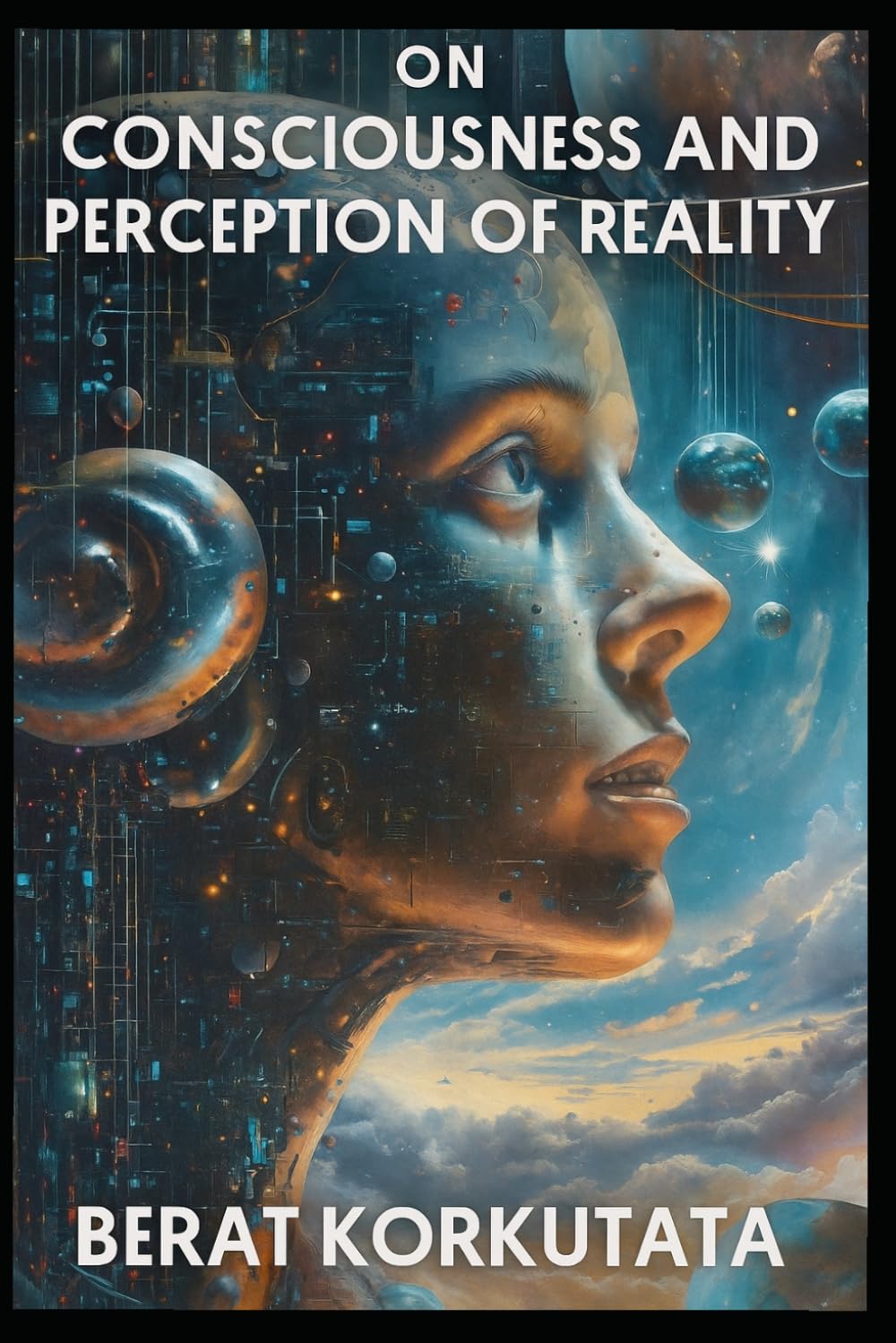 on consciousness and perception of reality: A Cognitive and Physical Exploration of the Boltzmann Brain Paradox