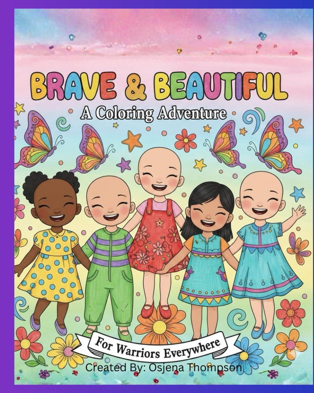 Brave & Beautiful: A Coloring Adventure