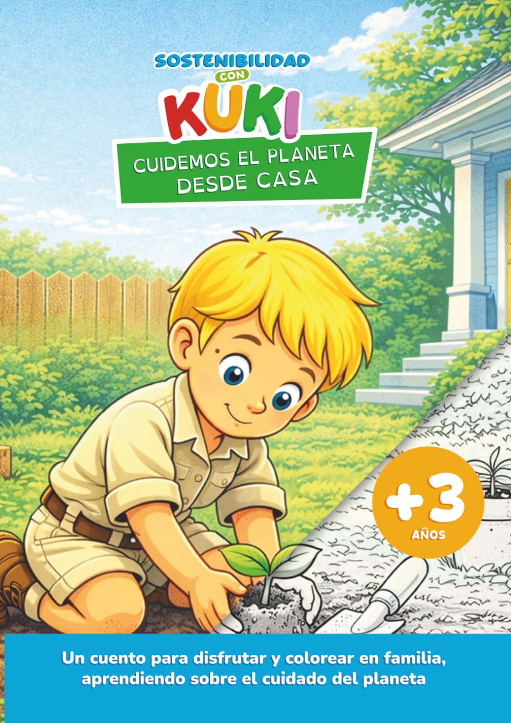 Sostenibilidad con Kuki: Cuidemos el planeta desde casa