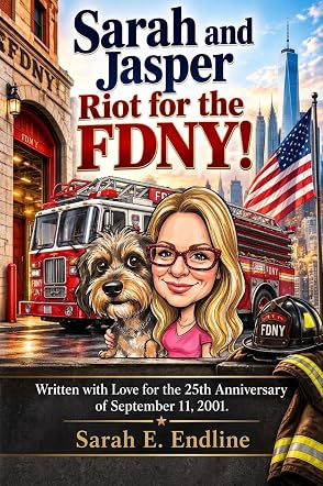 Sarah and Jasper Riot for the FDNY!