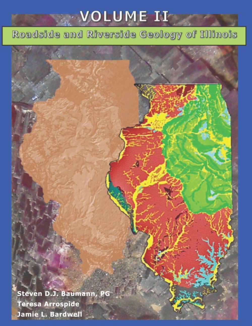 Roadside and Riverside Geology of Illinois: Volume II      Paperback – December 14, 2020