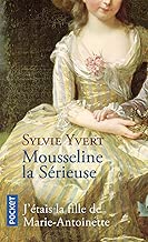 Download Mousseline la Sérieuse PDF