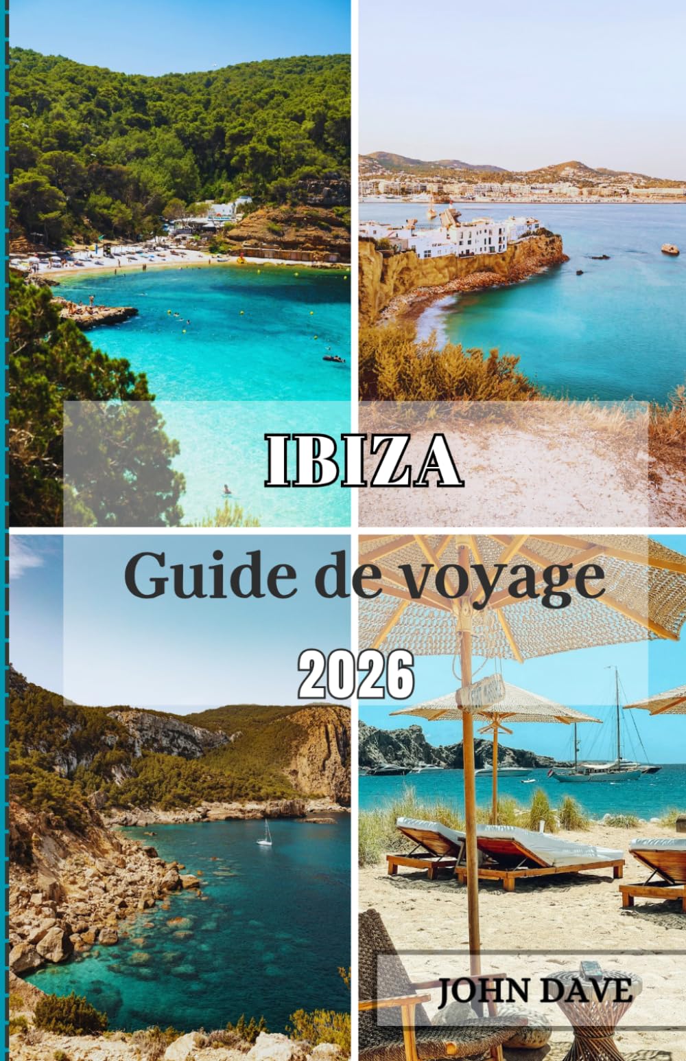 Ibiza Guide de voyage 2026: Un voyage incontournable à travers plages, criques secrètes, culture locale, cuisine méditerranéenne, escapades de luxe et vie insulaire authentique.