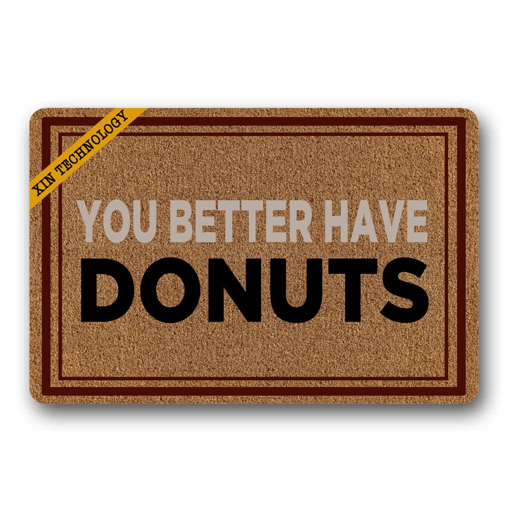 Artsbaba Doormat You Better Have Donuts Door Mat Rubber Non-Slip Entrance Rug Floor Door Mat Funny Home Decor Indoor Mats 23.6 x 15.7 Inches
