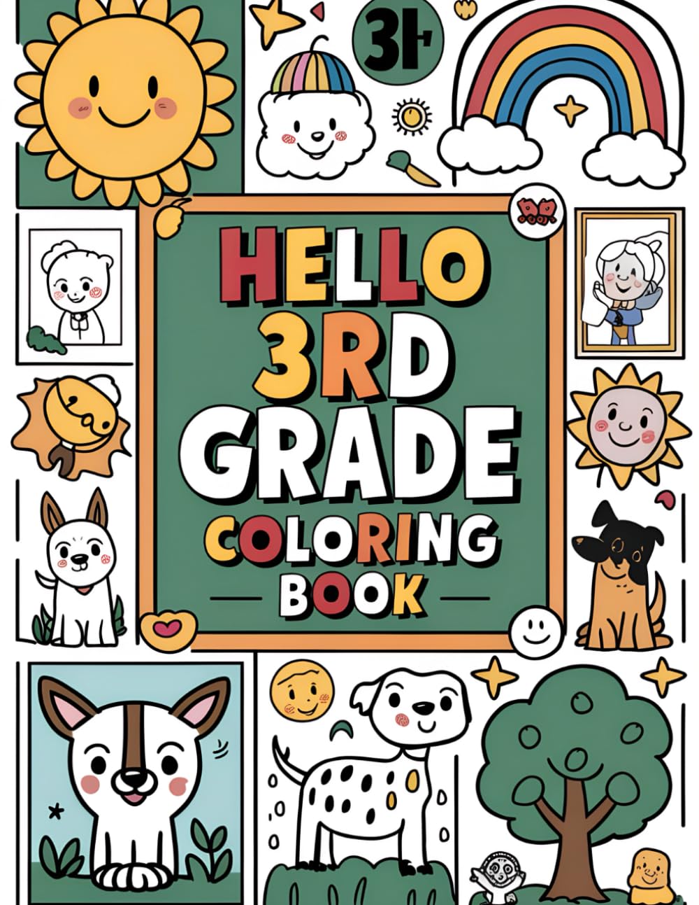 Hello 3ed (Third) Grade Back to School Coloring Book: Fun and Creative Coloring Activities for a Great Start to Third Grade, Nice Gift for your kids