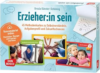 Erzieher:in sein: Berufliches Profil, Teamkultur und Werte: Selbstreflexion & Weiterbildung für pädagogische Fachkräfte (Mein Beruf - meine Kita. Don ... Teamentwicklung & Qualitätsmanagement)