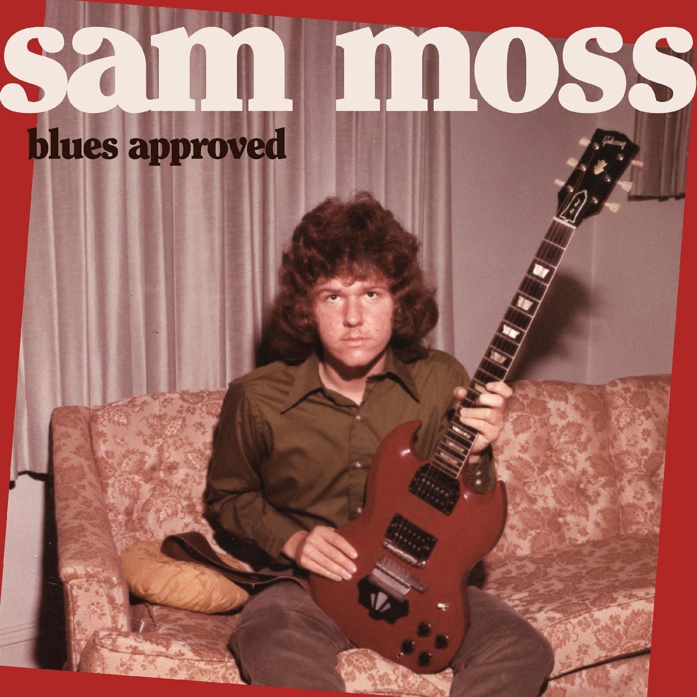 Blues Approved by Sam Moss (CD, 2022)