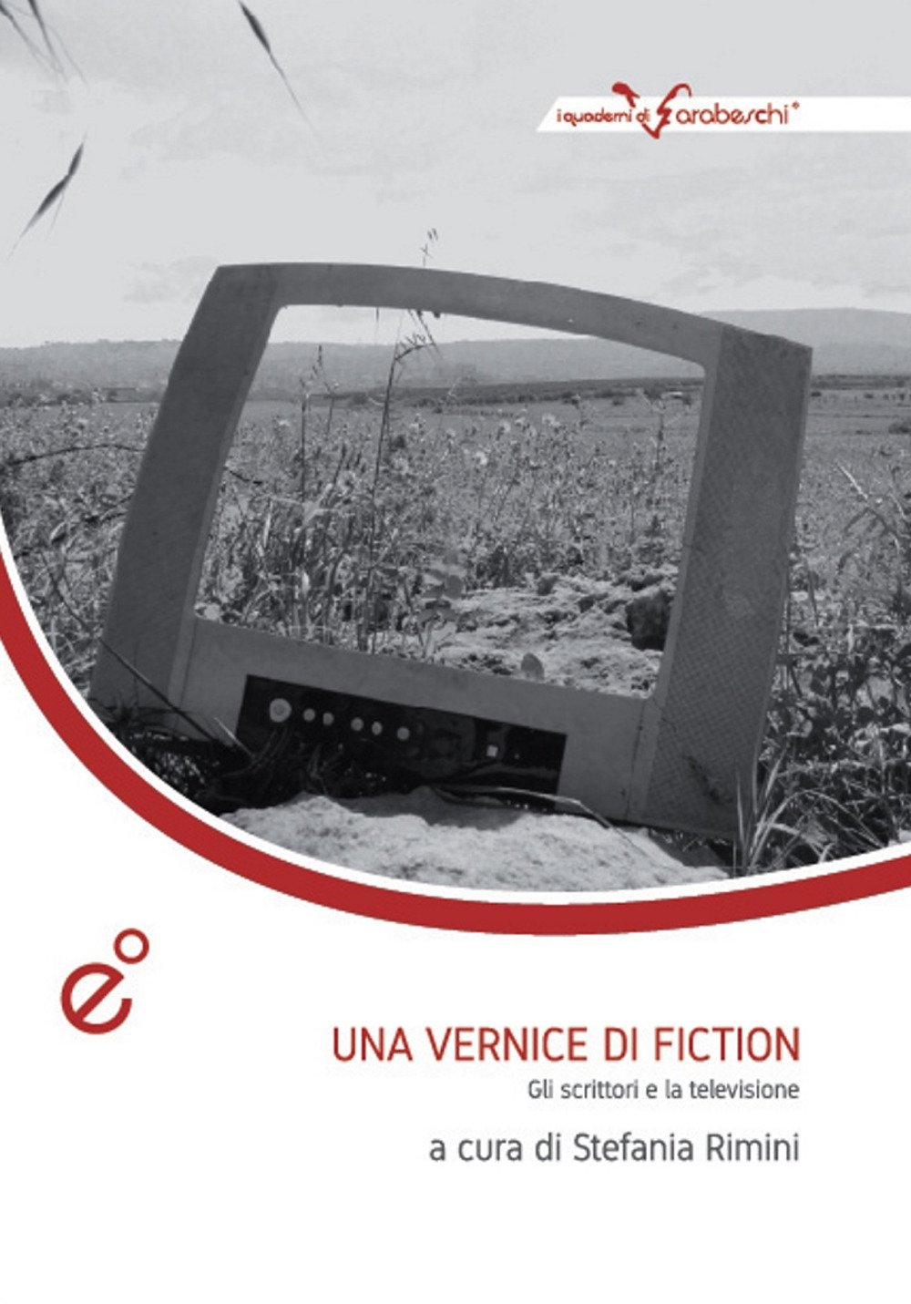 Una vernice di fiction livre critique littéraire et études médias de Catane