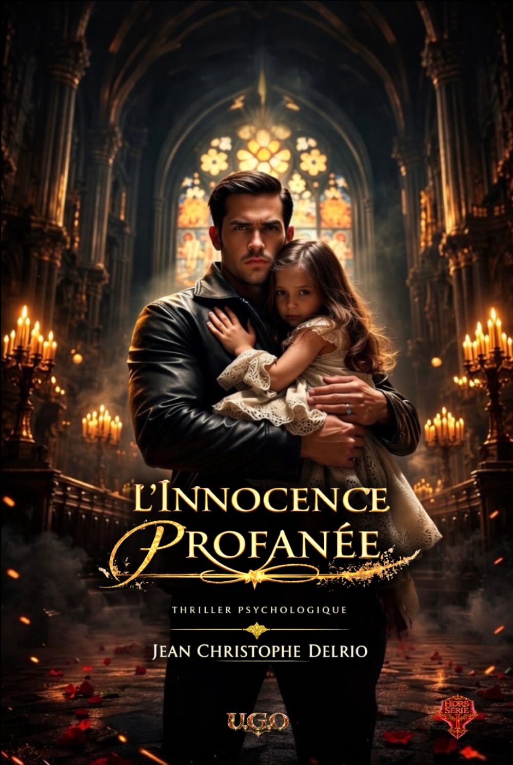 U.G.O. - Hors série Volume I - Édition Prestige: Les Origines - L’innocence Profanée (U.G.O. La Saga)