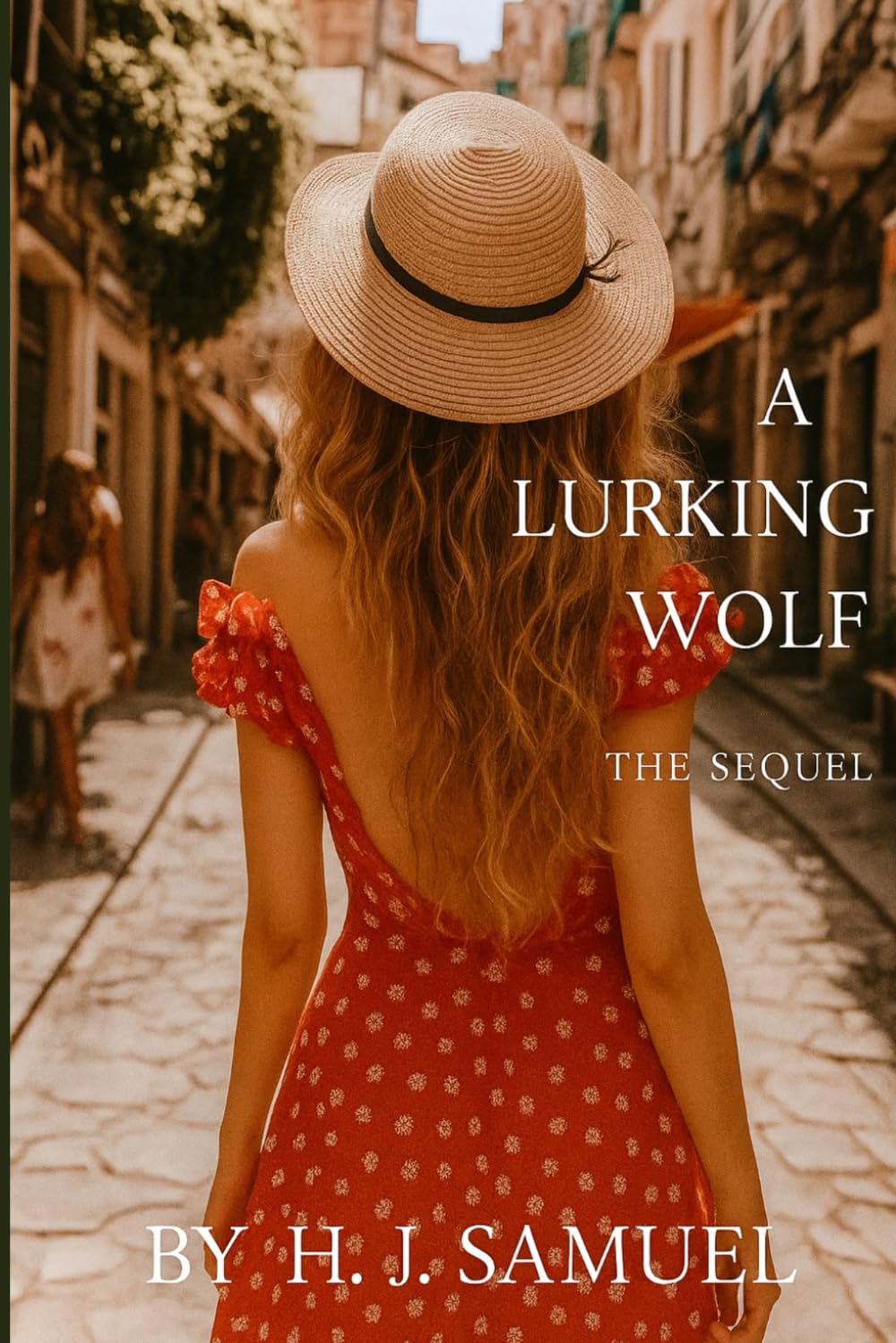 A LURKING WOLF: A SEQUEL