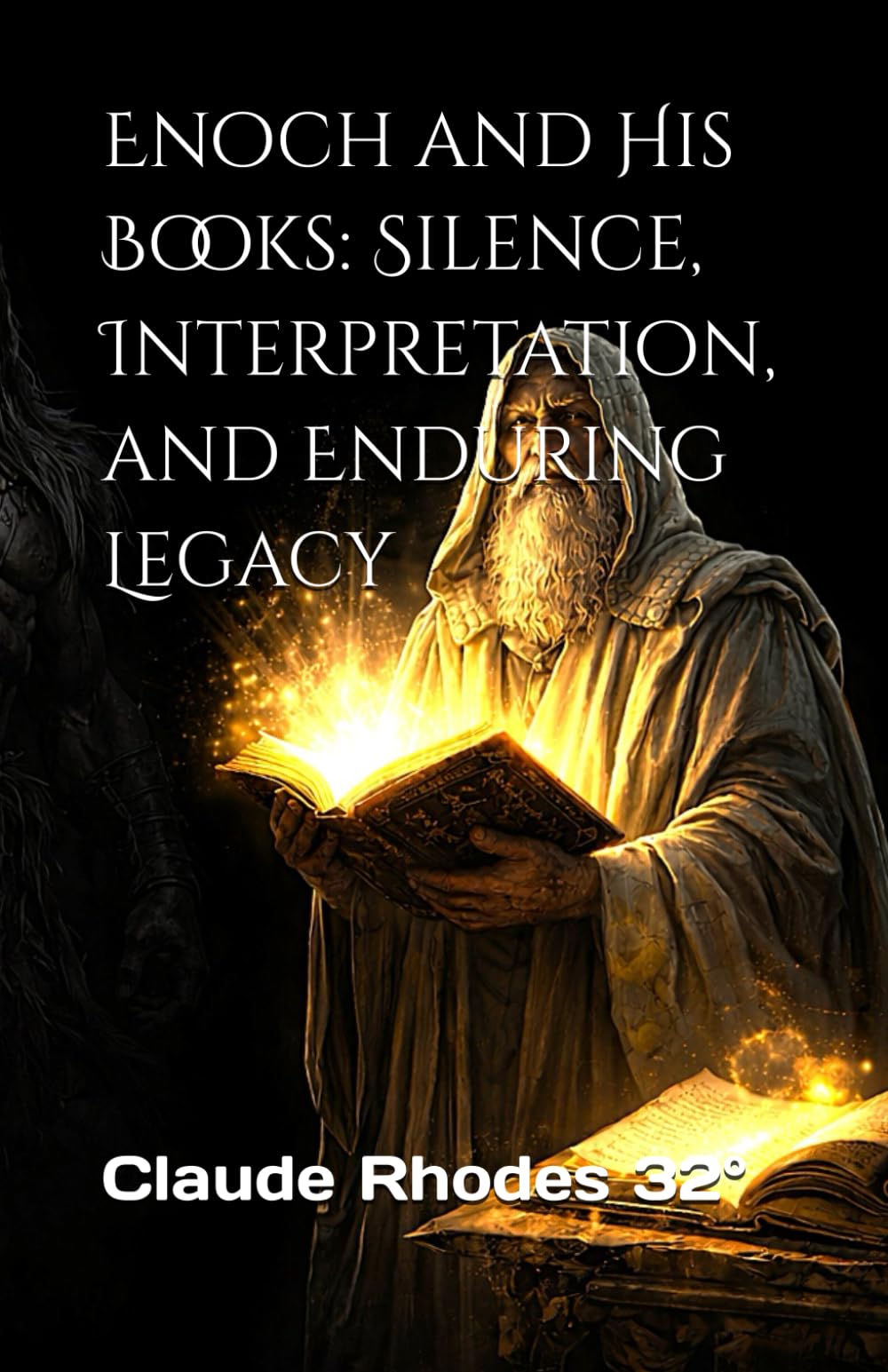 Enoch and His Books: Silence, Interpretation, and Enduring Legacy