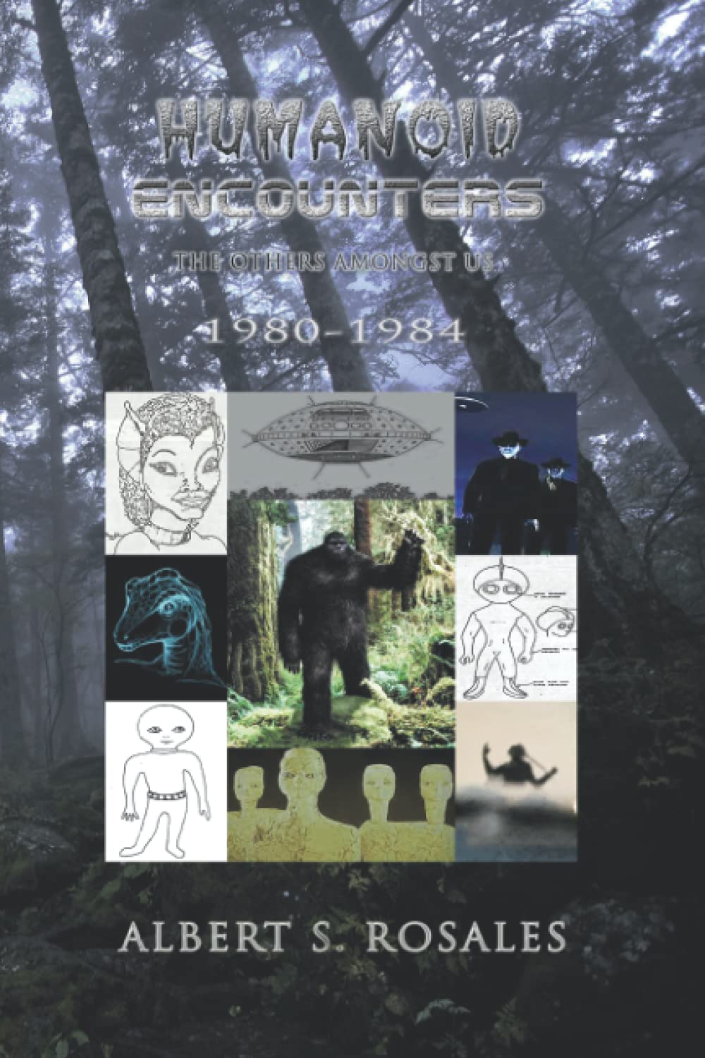 Humanoid Encounters 1980-1984: The Others amongst Us