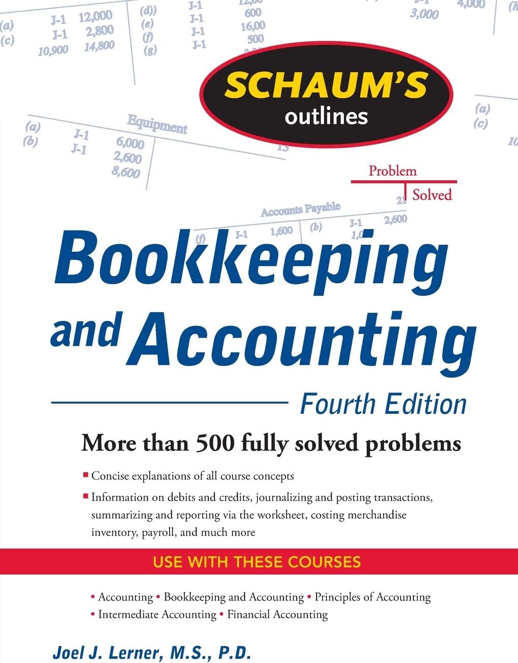 Schaum's Outline of Bookkeeping and Accounting, Fourth Edition