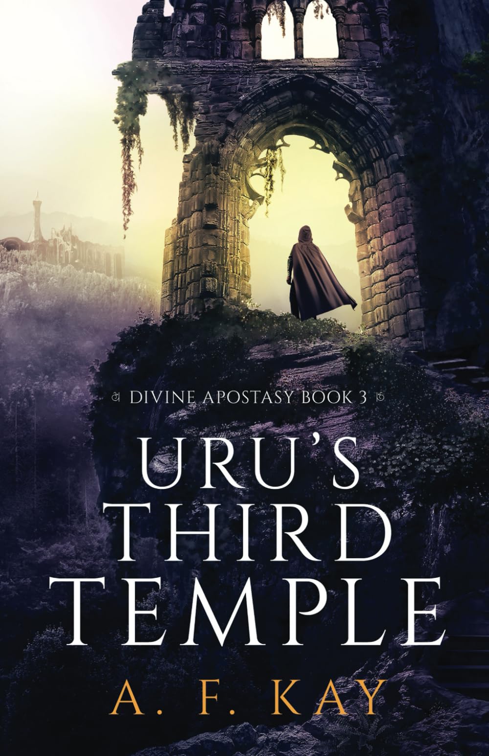Uru's Third Temple: A Fantasy LitRPG Adventure (Divine Apostasy)