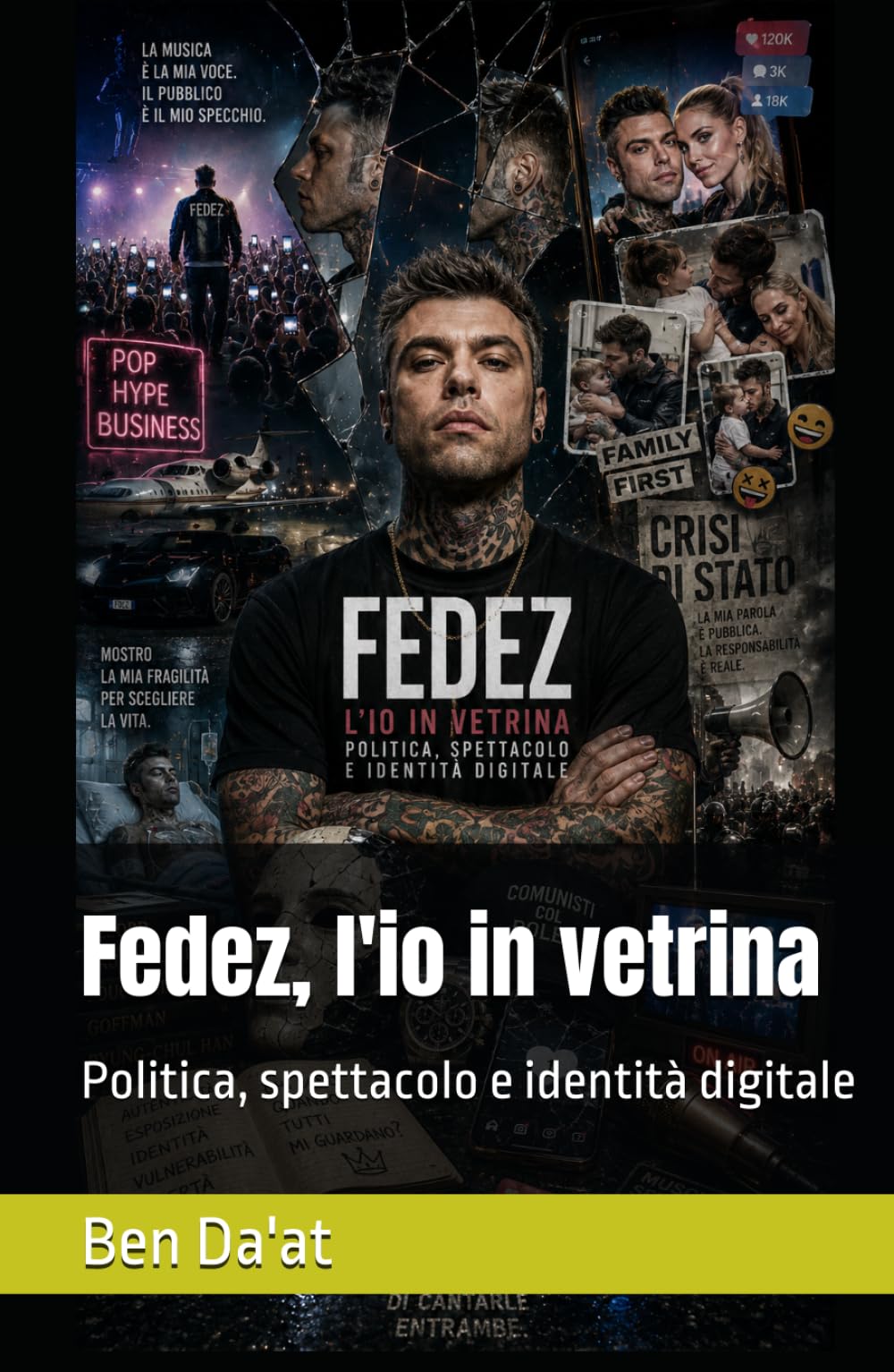 Fedez, l'io in vetrina: Politica, spettacolo e identità digitale (Filosofia in rima)