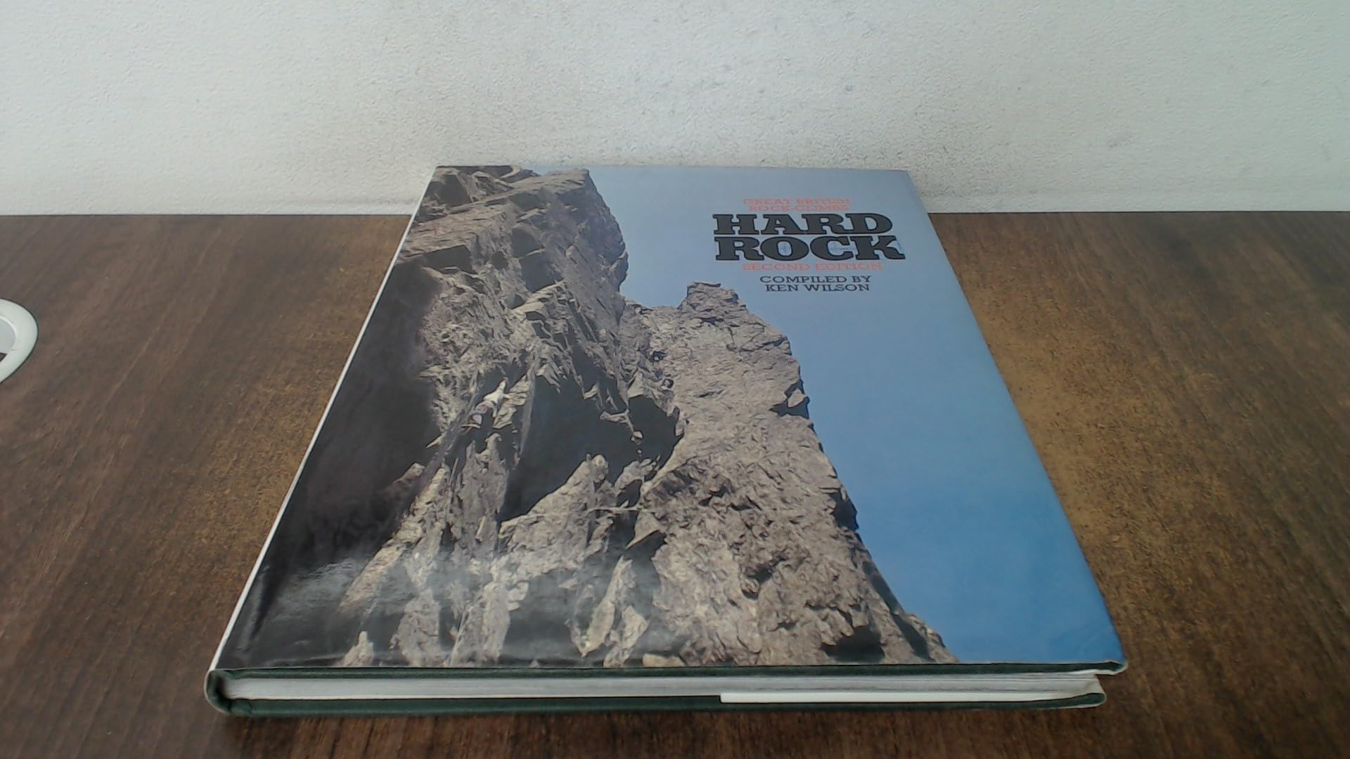 Hard Rock: Great British Rock Climbs