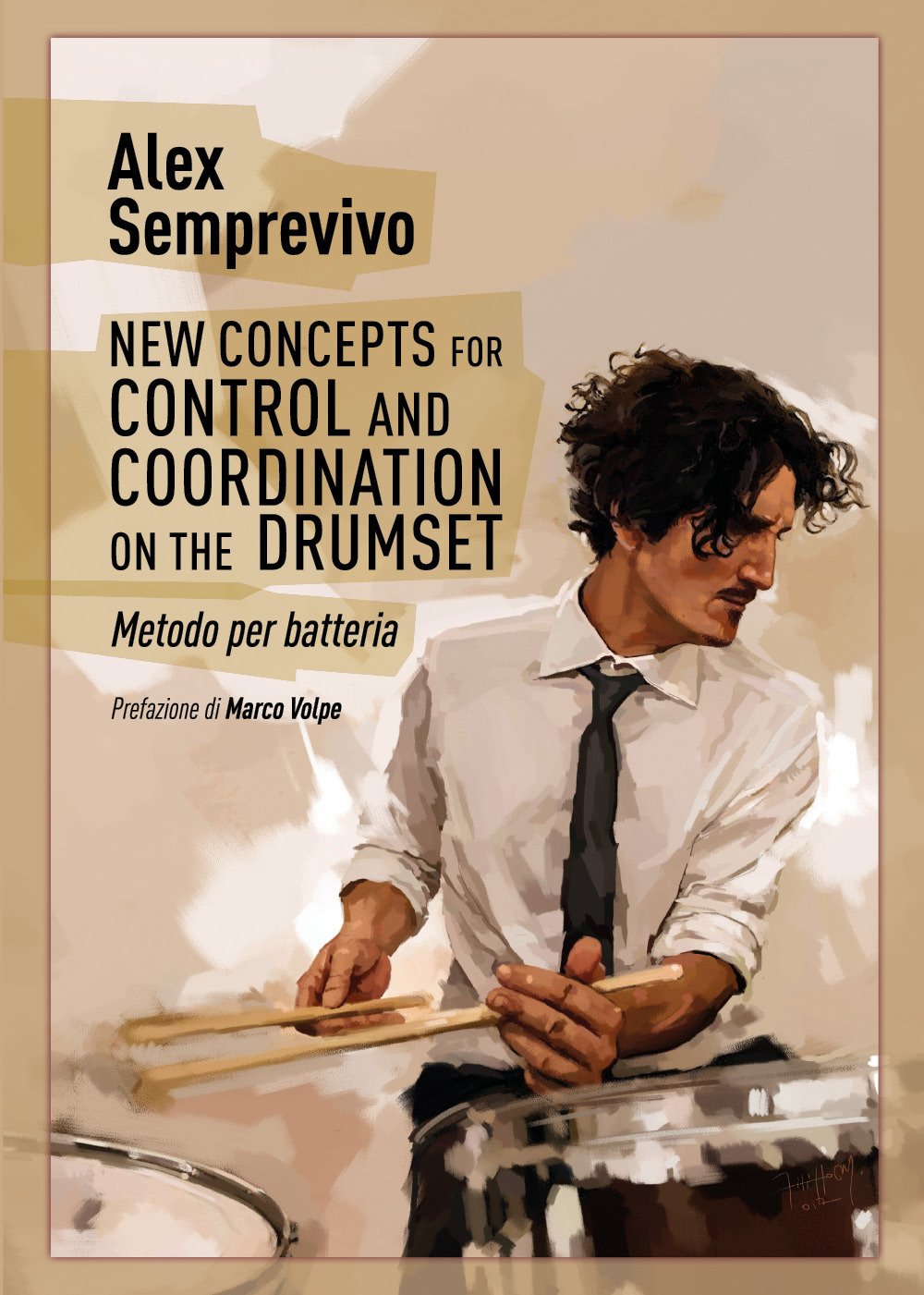 Méthode de batterie coordination et contrôle du drumset livre de musique