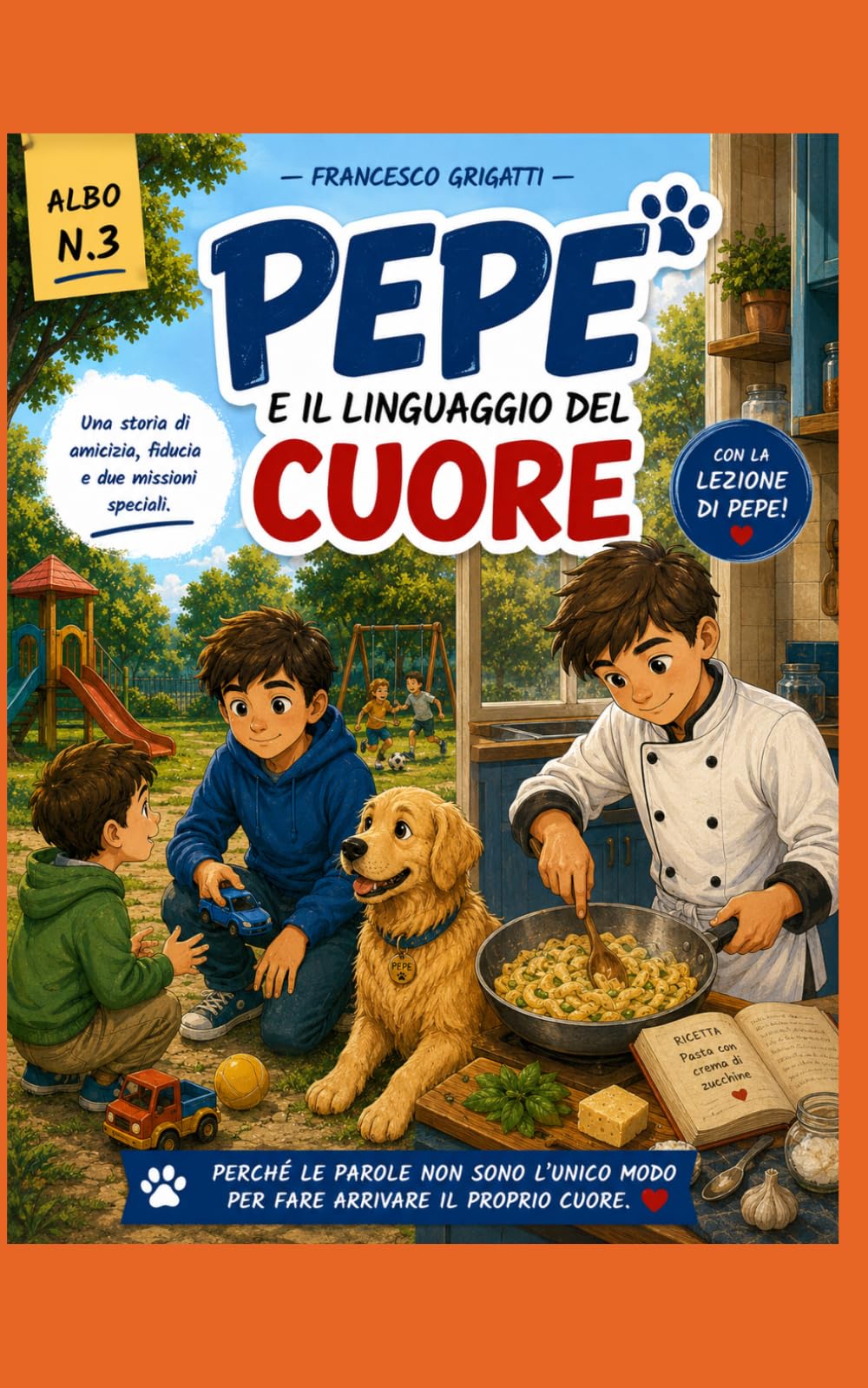 Pepe e il linguaggio del cuore (Pepe racconta...)