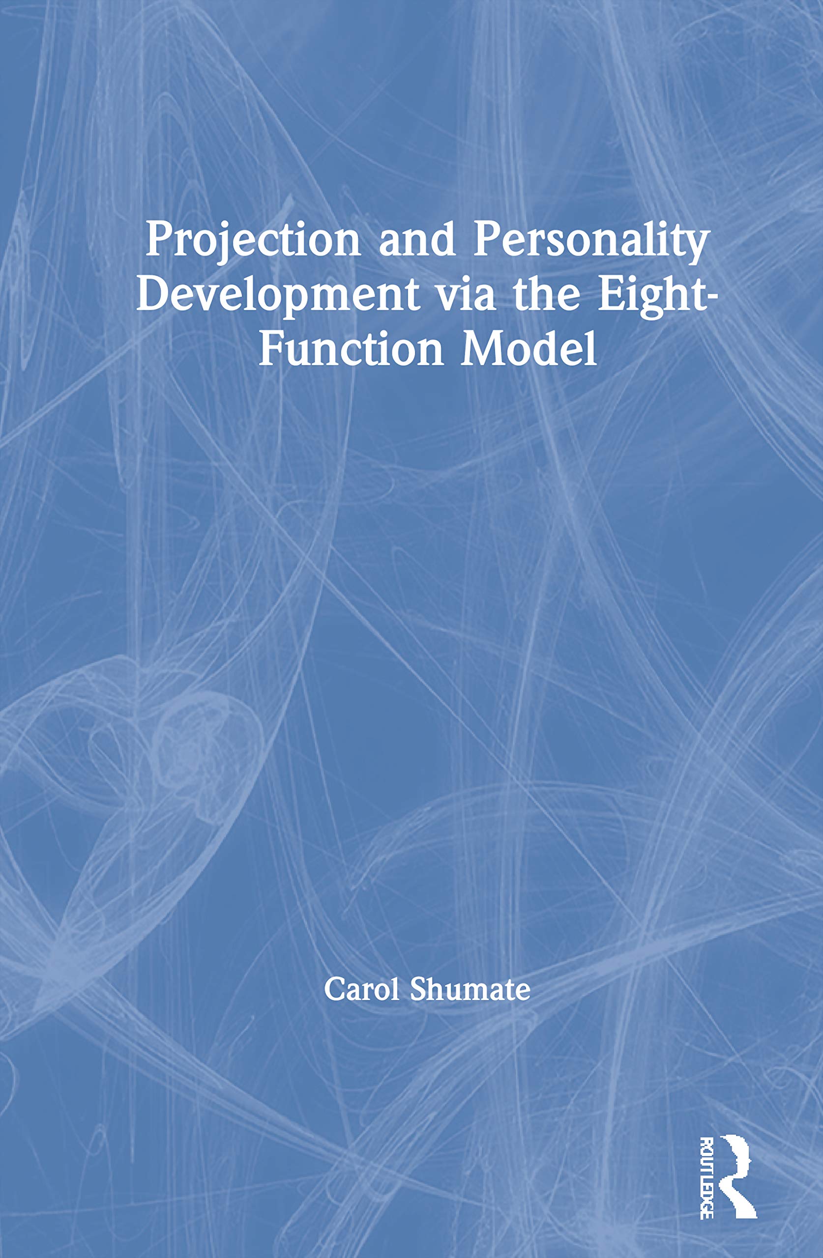 Projection and Personality Development via the Eight-Function Model view 3