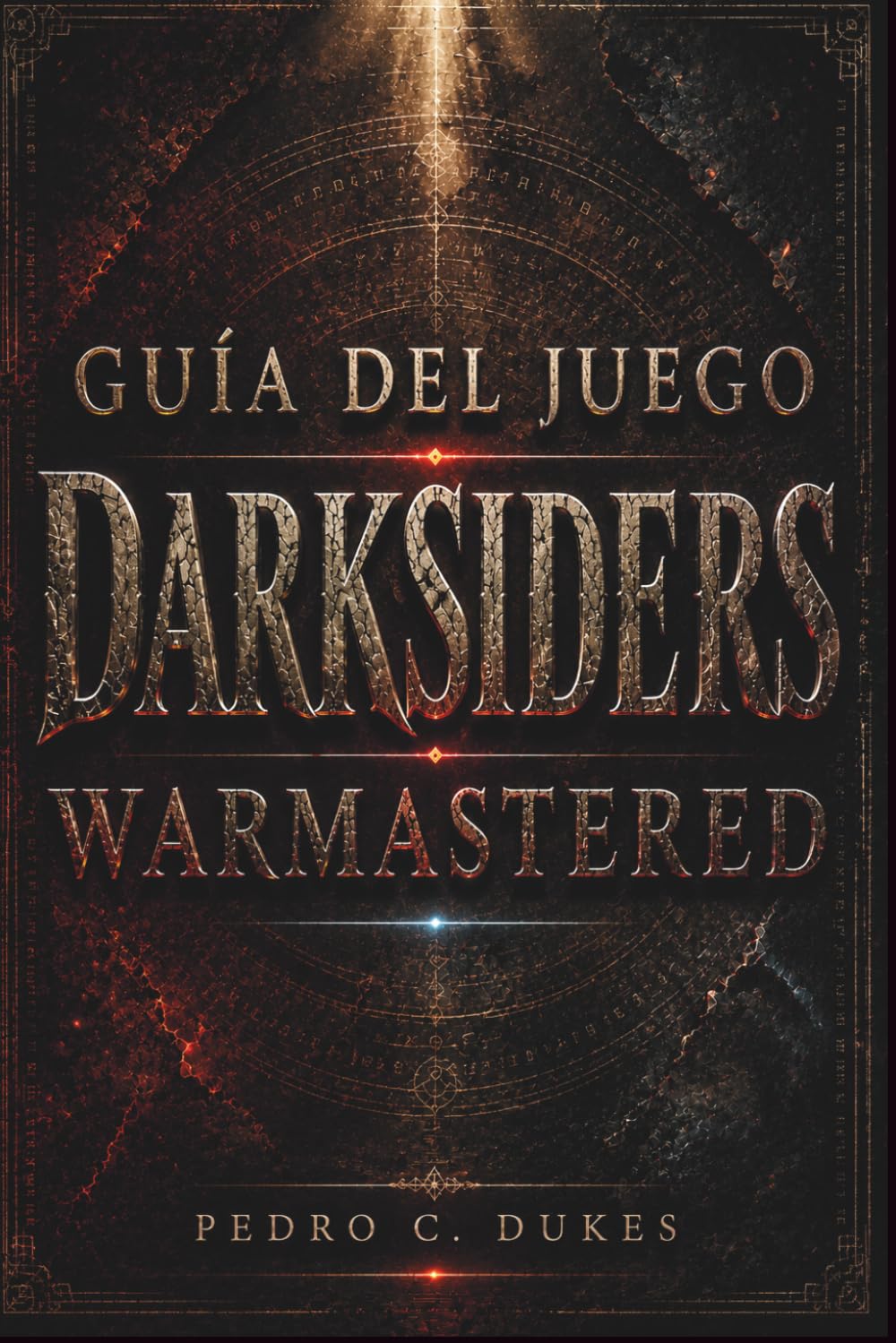 Guía del juego Darksiders Warmastered: Domina todas las batallas, resuelve todos los acertijos, derrota a todos los jefes y conquista el Apocalipsis.